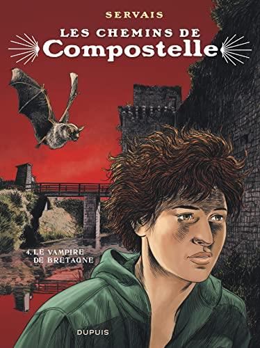 Chemins de Compostelle (Les) T.04 : Le vampire de Bretagne