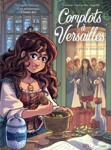 Complots à Versailles T.09 : La pièce maudite