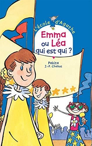 Ecole d'Agathe (L') T.09 : Emma ou Léa qui est qui?