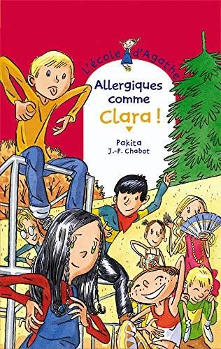 Ecole d'Agathe (L') T.32 : Allergiques comme Clara!