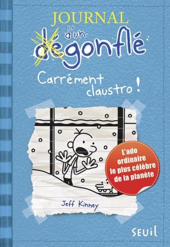 Journal d'un dégonflé T.06 : Carrément claustro !