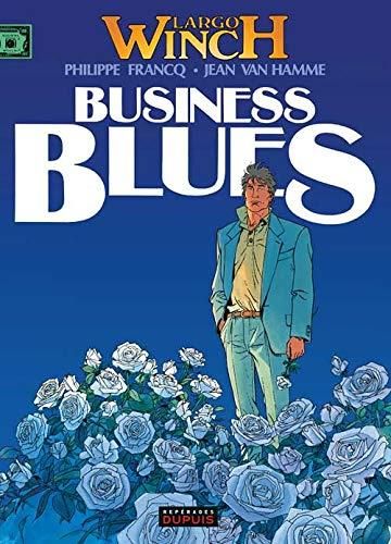 Largo Winch T.04 : Business Blues