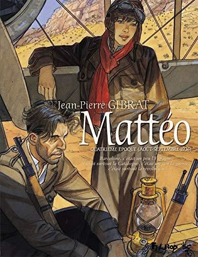 Mattéo T.4 : Août-septembre 1936