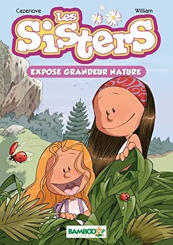 Sisters roman (Les) T.01 : Exposé grandeur nature