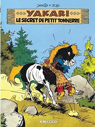 Yakari T.06 : Le secret de Petit Tonnerre
